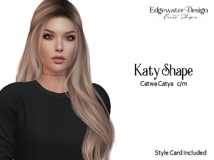 Edgewater Design -Katy Shape for Catwa Catya & Maitreya (Add)