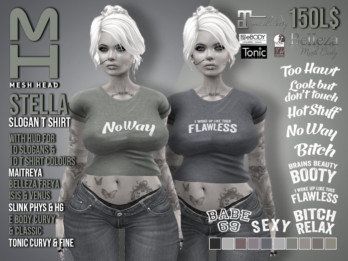 Mesh Head - STELLA Slogan T Shirt - DEMO VERSION