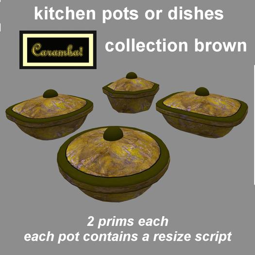 kitchen pots  or dishes - brown collection