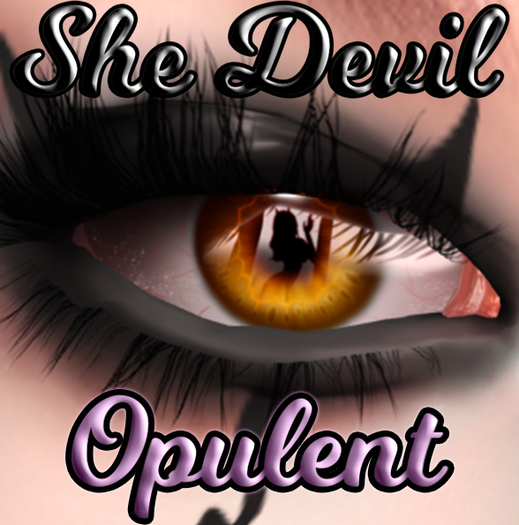 [ Opulent ] She Devil - Eye (Ember)