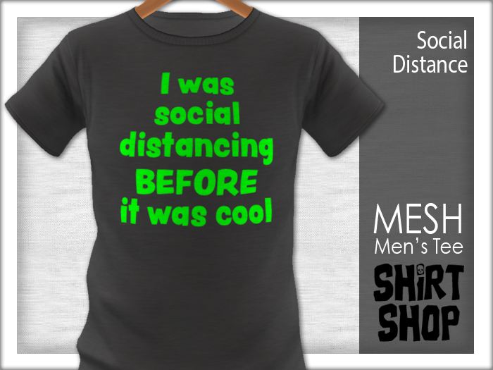 =ShirtShop= Social Distance T-Shirt