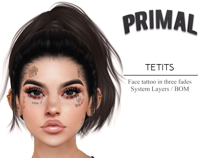 PRIMAL - Tetits Face Tattoo [BOM]