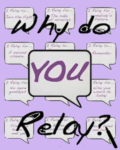 Relay for Life - Why Do You Relay? T-Shirts
