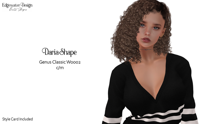 Edgewater Design - Daria Shape Genus Classic W0002 (Add Me!)