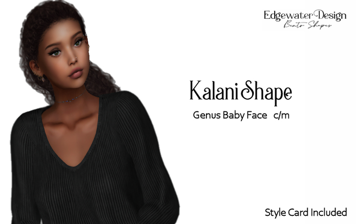 Edgewater Design - Kalani Shape for Genus Baby Face (Add Me!)