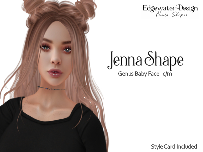 Edgewater Design - Jenna Shape for Genus Baby Face (Add Me!)