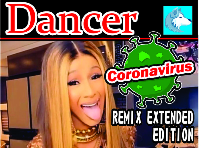 Cardi B - Coronavirus Remix Extended Edition