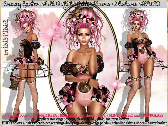 irrISIStible : CRAZY EASTER OUTFIT + HAIRS + 2 COLORS HUD