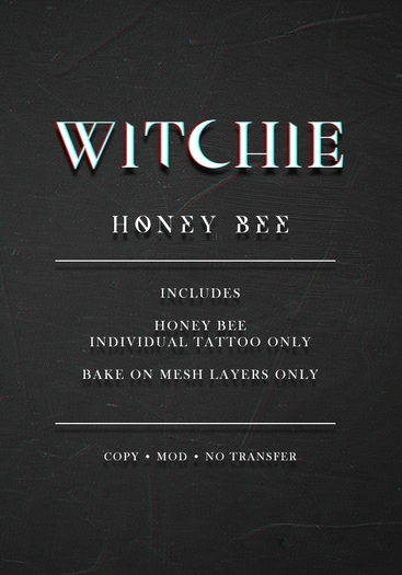 witchie // honey bee