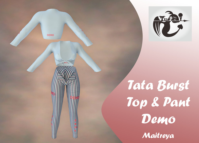 TuPei  Tata Burst Top & Pants DEMO for Maitreya