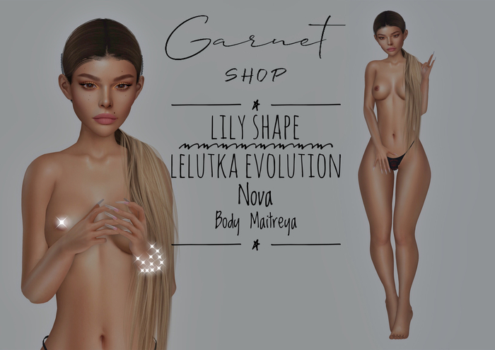-GARNET/LILY Shape/Lelutka Evolution Nova/Body Maitreya/GARNET