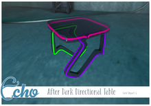 Echo - After Dark - Directional Table 