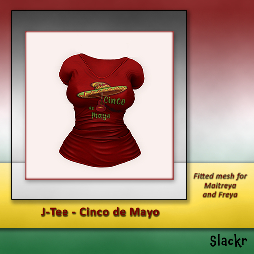 -Slackr - J Tee {Cinco de Mayo}