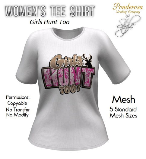 Women's Tee Shirt Girls Hunt Too (White)