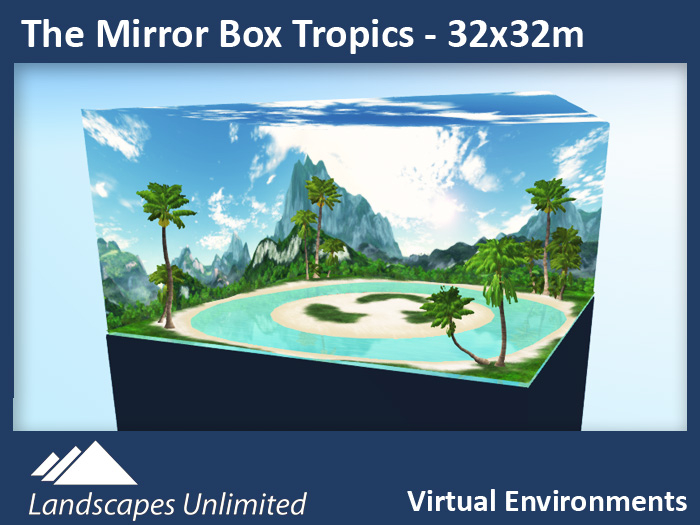 THE MIRROR BOX 2.0 TROPICS 32x32m