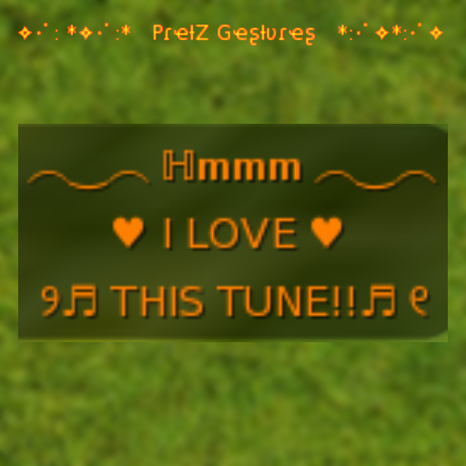 Hmm I Love This Tune Male = PretZ Gestures =