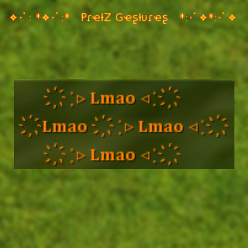 LMAO = PretZ Gestures =