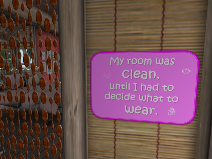 Happy Sign: My room was clean ...