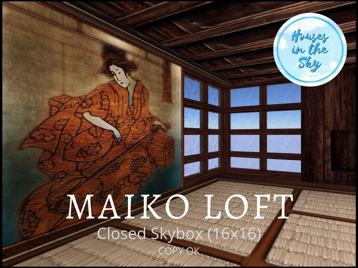 New Maiko Japanese Modern Loft Closed SkyBox 16x16 Copy OK