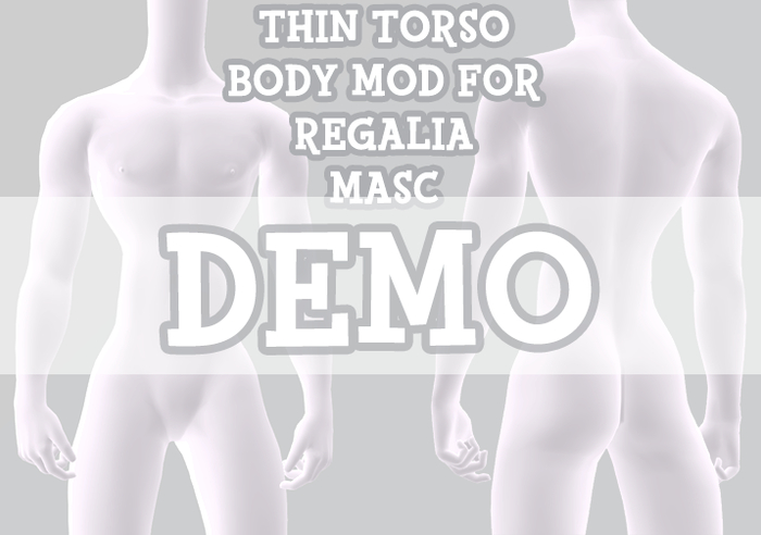 SNODE - Regalia Masc ThinTorso DEMO 