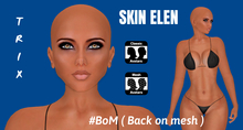 #BoM SKIN ELEN