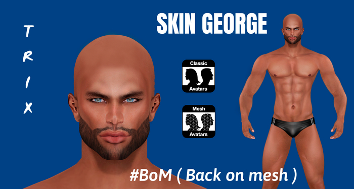 #BoM SKIN GEORGE