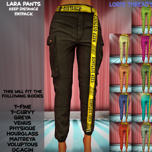 [L.T] Lara Pants - Keep Distance - FATPACK (REZZ ME)