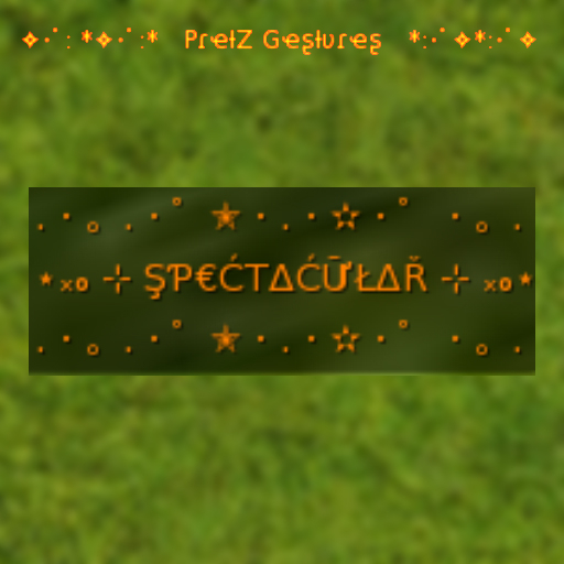 Spectacular = PretZ Gestures = 2020
