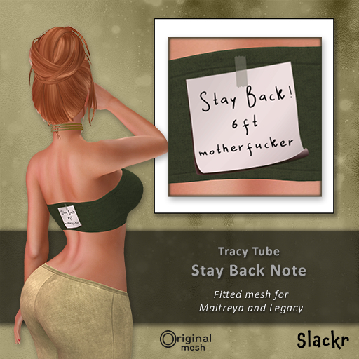 -Slackr - Tracy Tube {Stay Back Note}