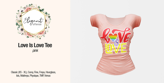 Elegant Offense - Love is Love Tee Pink {add me}