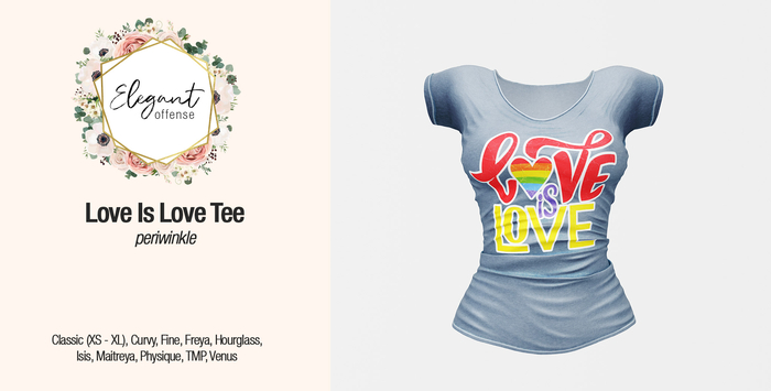 Elegant Offense - Love is Love Tee Periwinkle {add me}