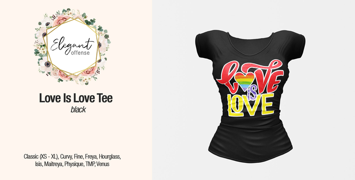 Elegant Offense - Celebrate Pride with Love is Love Tee Black {add me}