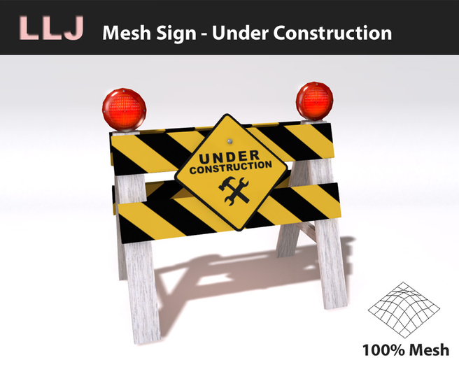 LLJ Mesh Sign - Under Construction