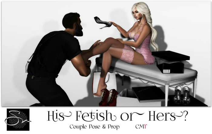 **SN~ His Fetish or Hers