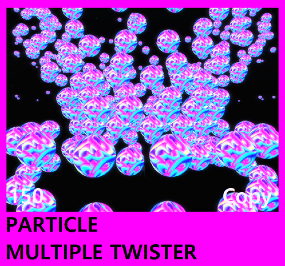 PARTICLE MULTIPLE TWISTER#