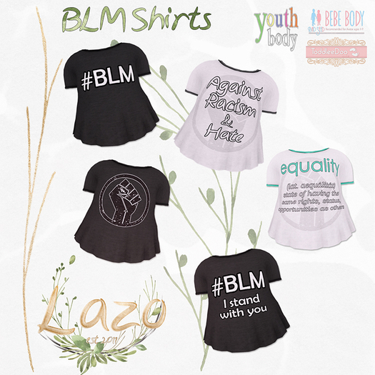 ~Lazo - BLM Shirt