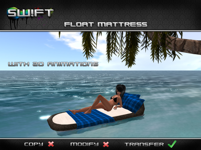 -SWIFT-  Float mattress - 20 High quality animations  (5 Prims)