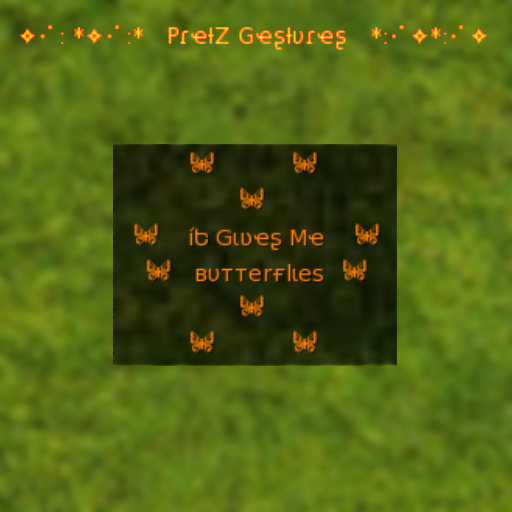 It Gives Me Butterflies= PretZ Gestures = 2020