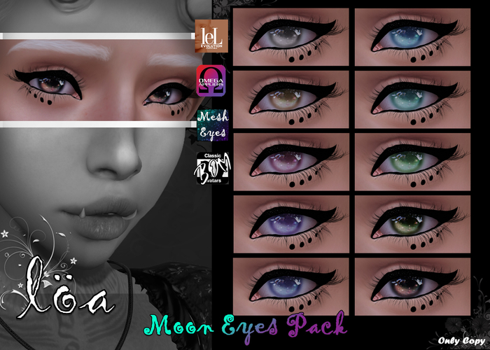 ::Loa:: Moon Eyes Pack~LeL EVO./OMEGA/Mesh/BOM~