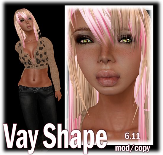 ~*~Sharodie's~*~Vay shape mod/copy