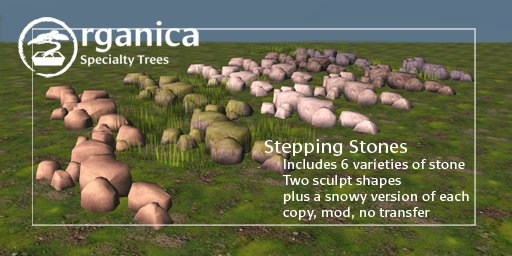 [ Organica ] Stepping Stones