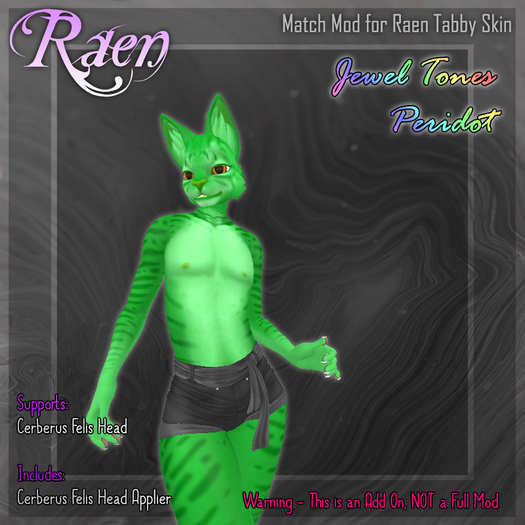 -Match Mod- Cerberus Felis - Tabby (Peridot)