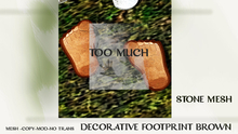 TOO MUCH-FOODPRINT BROWN  STONE