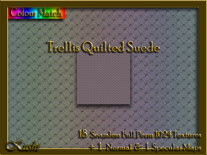 !Kushi! TrellisQuiltedSuede Textures -WearToUnpack