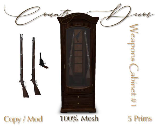 = Country Decor = - Weapons Cabinet #1