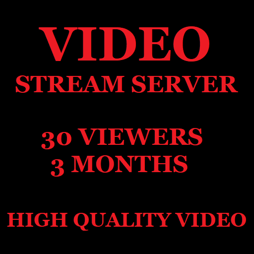 Video Stream Server 30 Viewers 3 Months