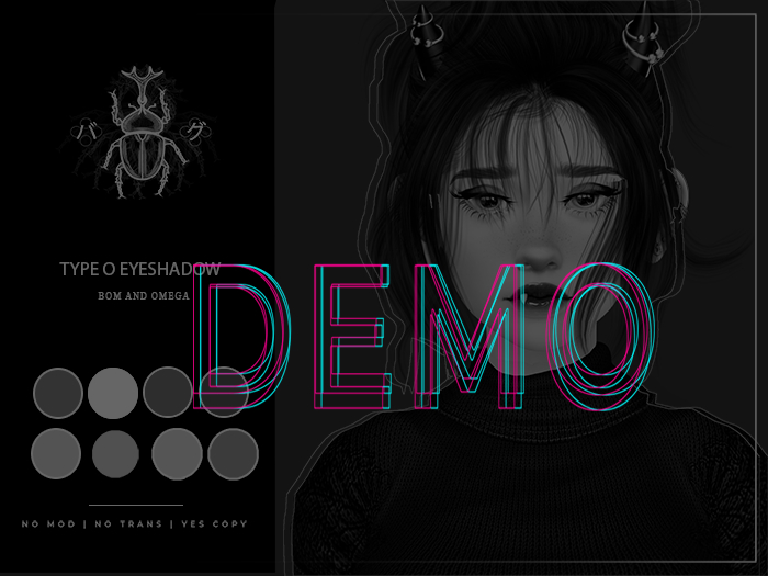 -BUG- Type O Eyeshadow DEMO [BoM] & OMEGA