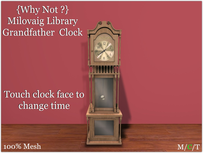 {Why Not ?} Milovaig Library Grandfather  Clock-Boxed