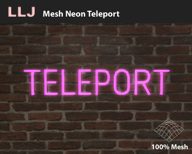 LLJ Mesh Neon Teleport