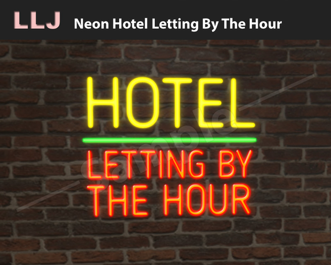 LLJ Neon Hotel Letting By The Hour
